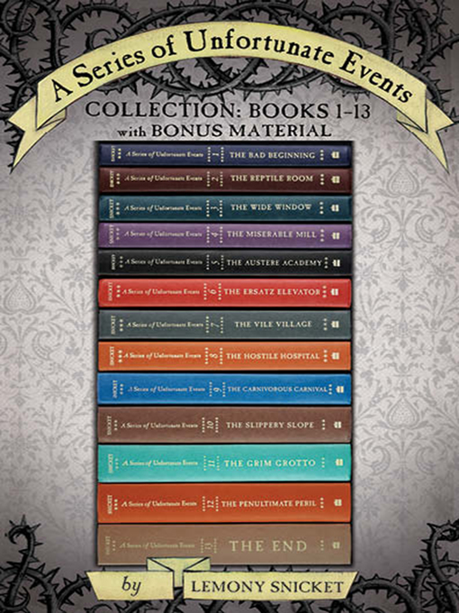 Title details for A Series of Unfortunate Events Collection: Books 1-13 by Lemony Snicket - Wait list